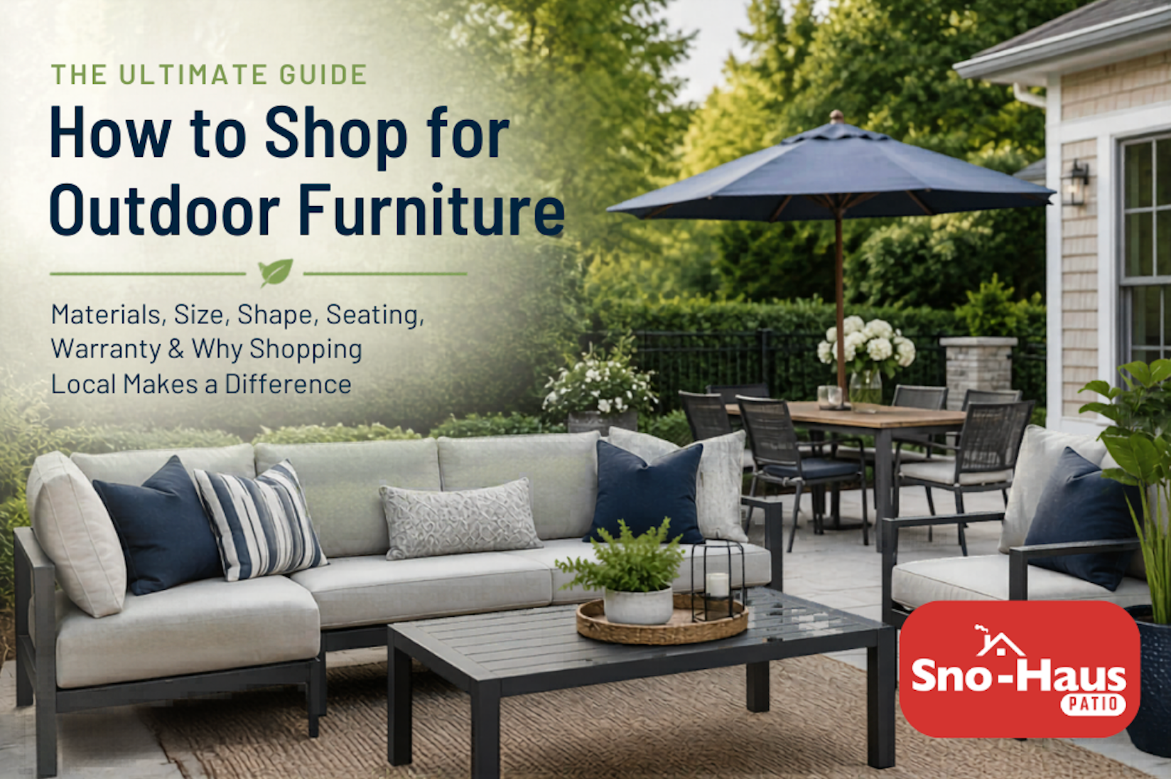 How to Shop for Outdoor Furniture: Materials, Size, Seating, Warranty & Why Local Matters